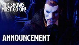 Love Never Dies – Friday 24th April (Teaser) | The Shows Must Go On