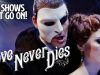 Love Never Dies – FULL STAGE SHOW | The Shows Must Go On – Stay Home #WithMe