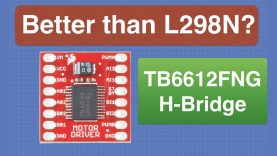 TB6612FNG H-Bridge Motor Controller – Better than L298N?