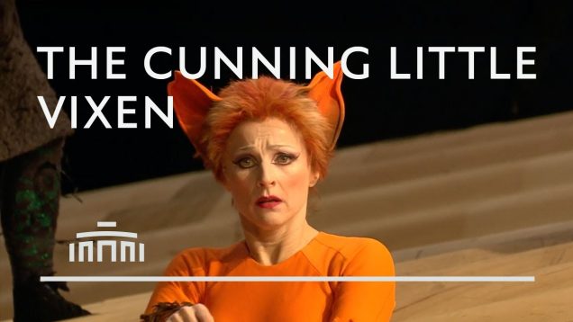 The cunning little Vixen (full) Dutch National Opera