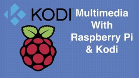 Kodi & Raspberry Pi – Build a Multimedia Center