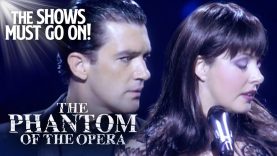 'The Phantom of The Opera' Sarah Brightman & Antonio Banderas – Stay Home #WithMe