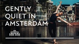 Ballet dancers in the quiet streets of Amsterdam (Gently Quiet, Peter Leung) | Dutch National Ballet