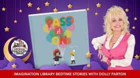 “Pass It On” with Dolly Parton | Episode 10 | Goodnight with Dolly – Series Finale