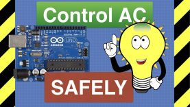 Control AC Devices with Arduino SAFELY – Relays & Solid State Switches