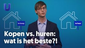 Kopen vs. huren: wat is het beste?!