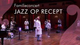 Familieconcert – Jazz op recept (8+)