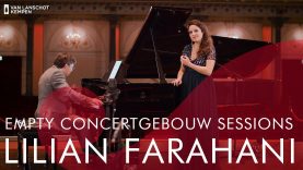 Lilian Farahani & Maurice Lammerts van Bueren – Empty Concertgebouw Sessions