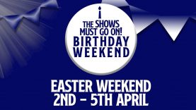 Birthday Weekend (Teaser) – Stay Tuned! | The Shows Must Go On