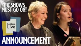 LETTERS LIVE ft. Olivia Colman, Gillian Anderson, Daisy Ridley | ANNOUNCEMENT | The Shows Must Go On