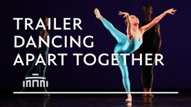 Trailer Dancing Apart Together – Dutch National Ballet