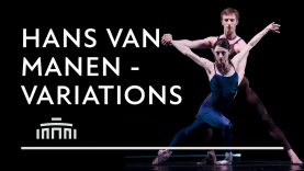 Trailer Hans van Manen Variations – Dutch National Ballet