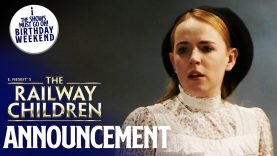 The Railway Children (Teaser) | Birthday Weekend | The Shows Must Go On!