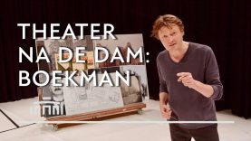 Stream Theater na de Dam: Boekman (full performance) – Dutch National Opera