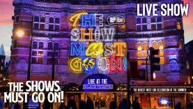 The Show Must Go On! Live | Live Concert | The Shows Must Go On!