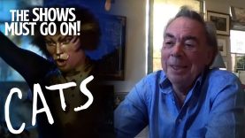 Andrew Lloyd Webber Commentary – ACT 1 Highlights | Cats The Musical