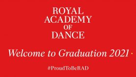 Royal Academy of Dance Virtual Graduations 2021