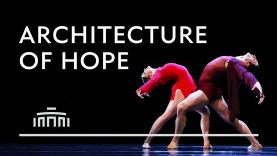 Architecture of Hope (performance clip) – Dutch National Ballet