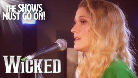 Wicked | 'The Wizard And I' Alice Fearn | West End Unplugged