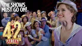 'Lullaby of Broadway' | 42nd Street | The Shows Must Go On!