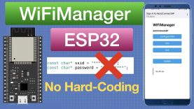 WiFiManager with ESP32 – Stop Hard-coding WiFi Credentials!