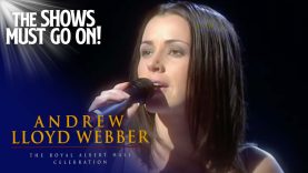 'Whistle Down The Wind' | Andrew Lloyd Webber's Royal Albert Hall Celebration