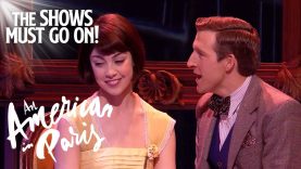 The Tantalising 'Who Cares?' | An American in Paris | The Shows Must Go On!