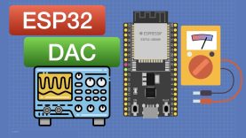 Using the ESP32 DAC – Voltages, Waveforms & Sounds