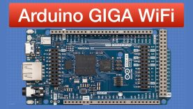 Arduino GIGA WiFi – First Look