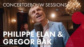 Philippe Elan & Gregor Bak – Jacques Brel: La chanson des vieux amants – Concertgebouw Sessions