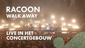 Racoon – Walk Away – Live in Het Concertgebouw