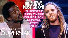 ‘Superstar’ Side-by-Side Comparison: Musical and 1973 Film | Jesus Christ Superstar 50th Anniversary