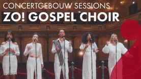 ZO! Gospel Choir – Oh Freedom – Concertgebouw Sessions
