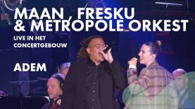 Maan, Fresku & Metropole orkest – Adem – Live in Het Concertgebouw 2023