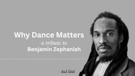 A tribute to Benjamin Zephaniah | Why Dance Matters