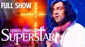 Jesus Christ Superstar – FULL SHOW