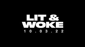 LIT&WOKE – TRAILER