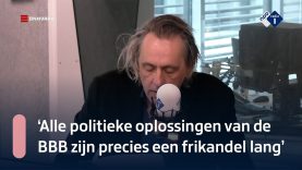 Marcel van Roosmalen over de BBB: 'De normale mensen hebben vorige week verloren' | NPO Radio 1