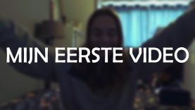 MIJN EERSTE VIDEO // SANNE