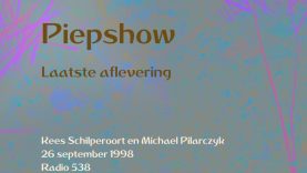 Piepshow laatste aflevering Kees Schilperoort en Michael Pilarczyk 26 september 1998 Radio 538