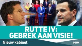 Rutte 4: Gebrek aan visie!