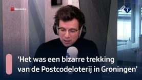 Pieter Derks: 'Het was een bizarre trekking van de Postcodeloterij in Groningen' | NPO Radio 1