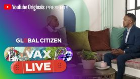 Thembe Mahlaba Speaks to Experts About COVID-19 Vaccine Hesitancy | VAX LIVE by Global Citizen