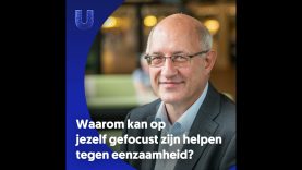 214. Waarom kan op jezelf gefocust zijn helpen tegen eenzaamheid?