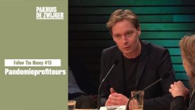 Follow The Money #15: Pandemieprofiteurs