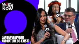 Can Development and Nature Co-Exist? | Global Citizen NOW 2025