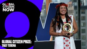 Global Citizen Prize: Taily Terena | Global Citizen NOW 2025