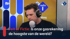 Feit of Fictie: Heeft Nederland de hoogste gasrekening van de hele wereld? | NPO Radio 1