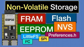 ESP32 Non Volatile Storage – FRAM, Flash & EEPROM