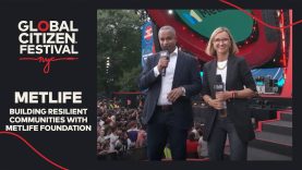 Building Resilient Communities with MetLife Foundation | Global Citizen Festival NYC 2025